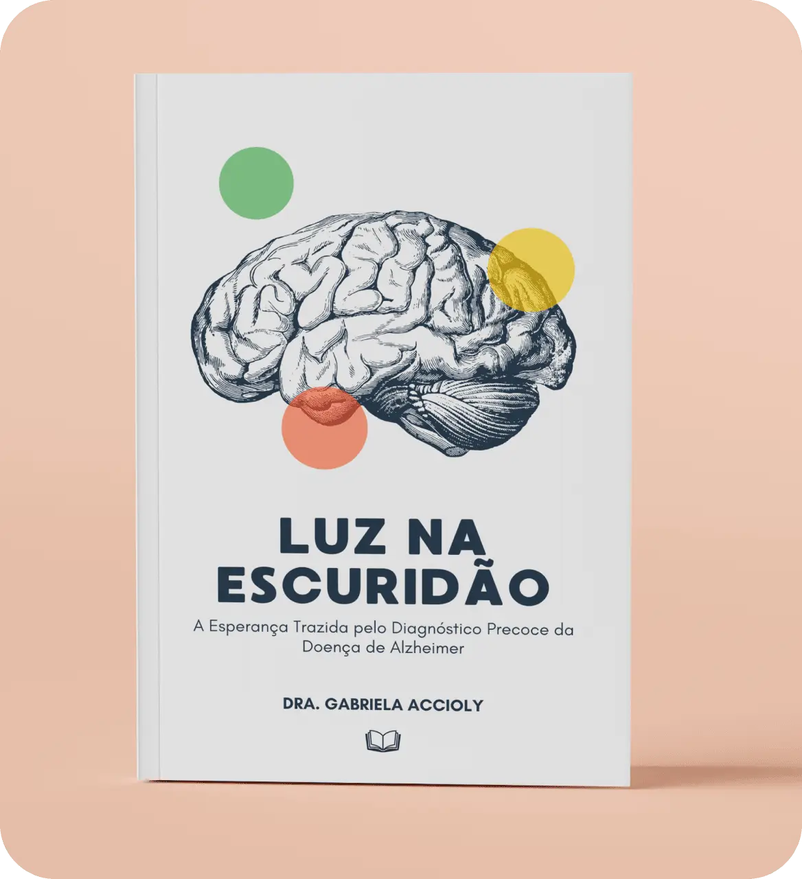 Capa do e-book Luz na Escuridão, sobre o diagnóstico precoce da doença de Alzheimer, da Dra. Gabriela Accioly